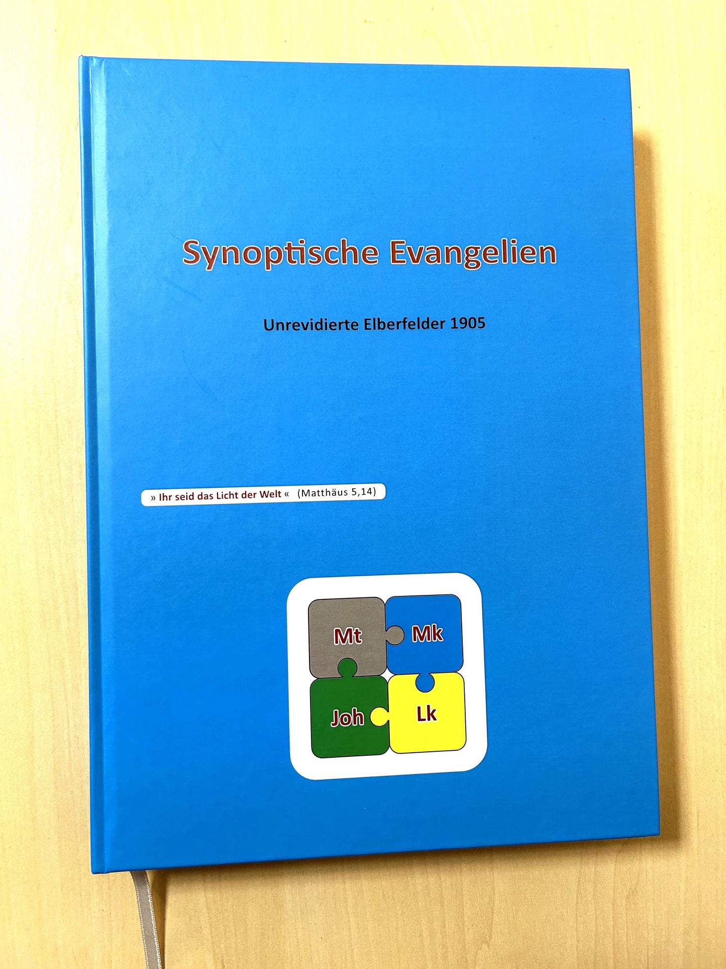 Synoptische Evangelien: Unrevidierte Elberfelder 1905