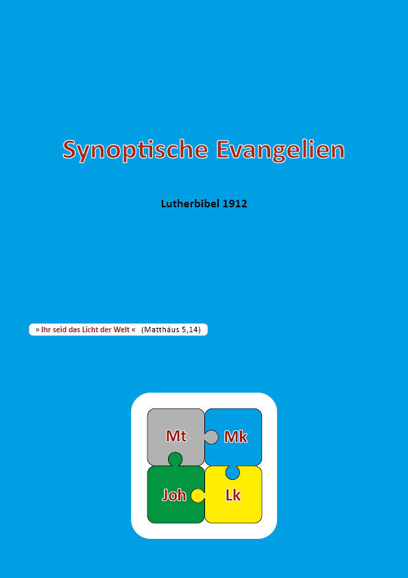 Synoptische Evangelien: Lutherbibel 1912
