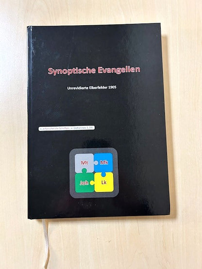 Synoptische Evangelien: Unrevidierte Elberfelder 1905