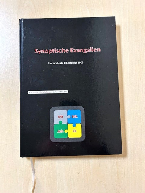 Synoptische Evangelien: Unrevidierte Elberfelder 1905